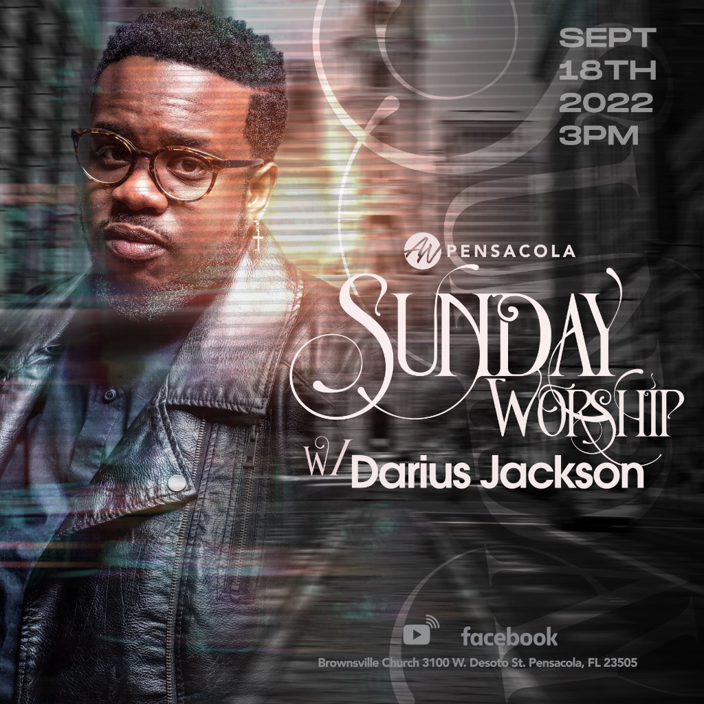 All Nations Worship Assembly Pensacola featuring Darius Jackson September 18, 2022